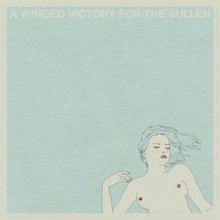 A Winged Victory for the Sullen album front
