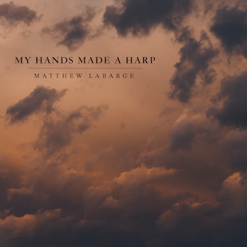 My Hands Made a Harp album cover